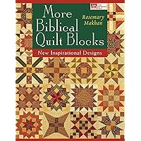 More Biblical Quilt Blocks More Biblical Quilt Blocks Paperback Mass Market Paperback