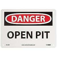 D109R DANGER - OPEN PIT Sign - 10 in. x 7 in. Rigid Plastic Danger Signage with Black/White on White/Red