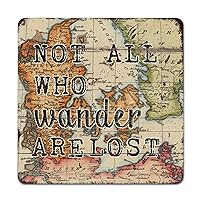 Antique Asia Map Travel Adventure Metal Wall Sign Not All Who Wander Are Lost Metal Plaque Sign Vintage Map Retro Street Hanging Sign for Kid Room Living Room 10x10in