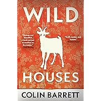 Wild Houses Wild Houses Kindle Hardcover Audible Audiobook Paperback