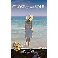 Close to the Soul Close to the Soul Kindle Paperback