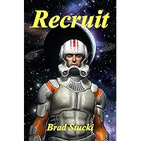 Recruit: A Space Opera Recruit: A Space Opera Kindle Paperback