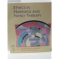 Ethics In Marriage and Family Therapy Ethics In Marriage and Family Therapy Paperback