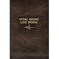 Vital Signs log book: Blood sugar, heart rate, oxygen level, blood pressure daily tracker for men