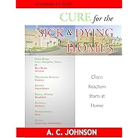 Cure For The Sick And Dying Homes Cure For The Sick And Dying Homes Kindle Paperback