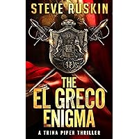 The El Greco Enigma: A Mystery Thriller Series (Trina Piper Thrillers)