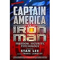Captain America vs. Iron Man: Freedom, Security, Psychology (Volume 3) (Popular Culture Psychology) Captain America vs. Iron Man: Freedom, Security, Psychology (Volume 3) (Popular Culture Psychology) Paperback Audible Audiobook Audio CD