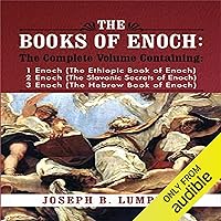 The Books of Enoch: A Complete Volume Containing 1 Enoch - The Ethiopic Book of Enoch, 2 Enoch - The Slavonic Secrets of Enoch, 3 Enoch - The Hebrew Book of Enoch The Books of Enoch: A Complete Volume Containing 1 Enoch - The Ethiopic Book of Enoch, 2 Enoch - The Slavonic Secrets of Enoch, 3 Enoch - The Hebrew Book of Enoch Audible Audiobook Kindle Paperback