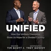 Unified: How Our Unlikely Friendship Gives Us Hope for a Divided Country Unified: How Our Unlikely Friendship Gives Us Hope for a Divided Country Audible Audiobook Hardcover Kindle Paperback Audio CD