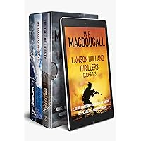 Lawson Holland Thriller Collection Books 1-3