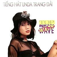 Top New Wave - Tiếng hát Lynda Trang Đài Top New Wave - Tiếng hát Lynda Trang Đài MP3 Music