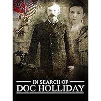 In Search of Doc Holliday