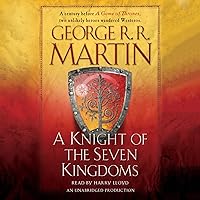 A Knight of the Seven Kingdoms: A Song of Ice and Fire A Knight of the Seven Kingdoms: A Song of Ice and Fire Audible Audiobook Paperback Kindle Hardcover Preloaded Digital Audio Player