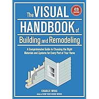 The Visual Handbook of Building and Remodeling The Visual Handbook of Building and Remodeling Kindle Hardcover Paperback