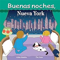 Buenas Noches, Nueva York (Spanish Edition) Buenas Noches, Nueva York (Spanish Edition) Board book Kindle