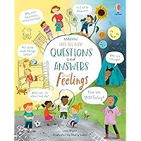 Lift-the-Flap Questions and Answers About Feelings Lift-the-Flap Questions and Answers About Feelings Board book