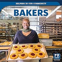 Bakers (Helpers in Our Community) Bakers (Helpers in Our Community) Paperback Library Binding