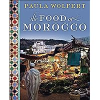 The Food of Morocco The Food of Morocco Kindle Hardcover