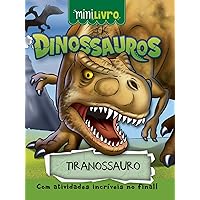 Dinossauros. Tiranossauro Dinossauros. Tiranossauro Pocket Book Kindle