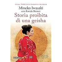 Storia proibita di una geisha (eNewton Saggistica) (Italian Edition) Storia proibita di una geisha (eNewton Saggistica) (Italian Edition) Kindle