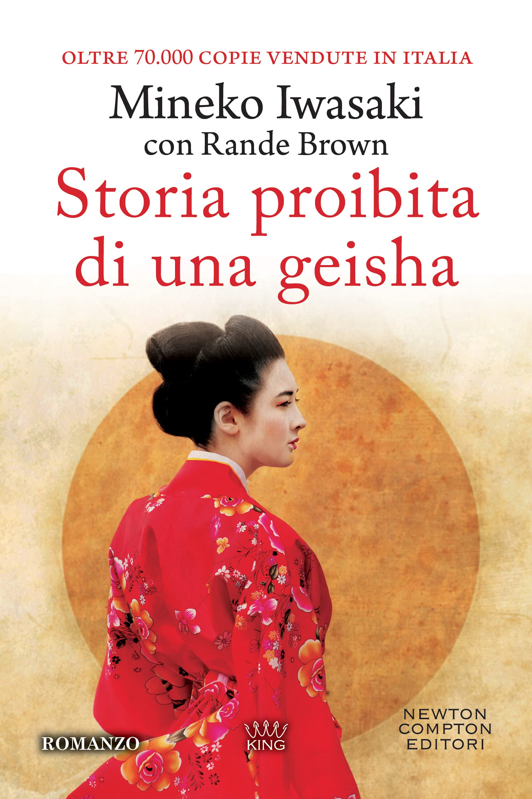 Storia proibita di una geisha (eNewton Saggistica) (Italian Edition)