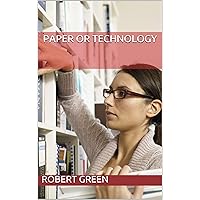 Paper or Technology