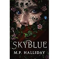 SkyBlue: A Gothic Fairytale Retelling