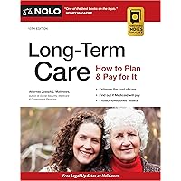 Long-Term Care: How to Plan & Pay for It Long-Term Care: How to Plan & Pay for It Paperback