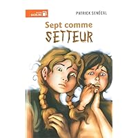 Sept comme setteur (French Edition) Sept comme setteur (French Edition) Kindle Audible Audiobook Hardcover Mass Market Paperback