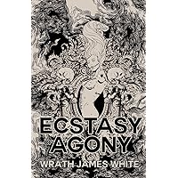 The Ecstasy of Agony The Ecstasy of Agony Paperback Kindle