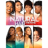 Natural Hair: The Movie