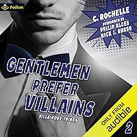 Gentlemen Prefer Villains: Villainous Things, Book 2 Gentlemen Prefer Villains: Villainous Things, Book 2 Audible Audiobook Kindle Paperback