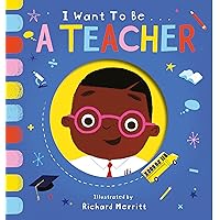 I Want to be a Teacher I Want to be a Teacher Board book