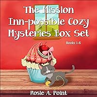 The Mission Inn-possible Cozy Mysteries Box Set: Books 1-6 The Mission Inn-possible Cozy Mysteries Box Set: Books 1-6 Audible Audiobook Kindle