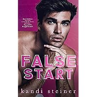 False Start: A Fake Dating Sports Romance (Red Zone Rivals) False Start: A Fake Dating Sports Romance (Red Zone Rivals) Kindle Paperback