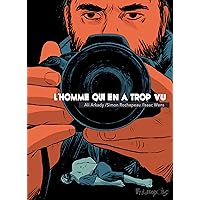 L’homme qui en a trop vu (French Edition) L’homme qui en a trop vu (French Edition) Kindle Hardcover