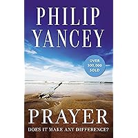Prayer: Does It Make Any Difference? Prayer: Does It Make Any Difference? Paperback Audible Audiobook Kindle Hardcover Audio CD Digital