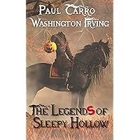 The Legends of Sleepy Hollow The Legends of Sleepy Hollow Kindle Paperback