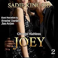 Joey: A Brother’s Best Friend, Standalone Dark Mafia Romance (Chicago Ruthless, Book 2) Joey: A Brother’s Best Friend, Standalone Dark Mafia Romance (Chicago Ruthless, Book 2) Audible Audiobook Kindle Paperback Hardcover