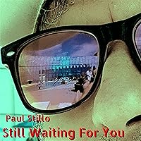 Still Waiting for You