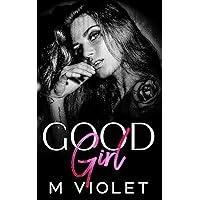 Good Girl: A Dark Romance Novella (Wickford Hollow Duet Book 1)