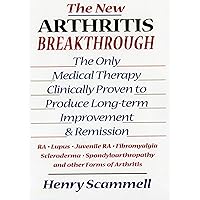 The New Arthritis Breakthrough: The Only Medical Therapy Clinically Proven to Produce Long-term Improvement and Remission of RA, Lupus, Juvenile RS, ... & Other Inflammatory Forms of Arthritis The New Arthritis Breakthrough: The Only Medical Therapy Clinically Proven to Produce Long-term Improvement and Remission of RA, Lupus, Juvenile RS, ... & Other Inflammatory Forms of Arthritis Hardcover Kindle