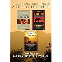 Delia And Mark Owens In Africa: A Life in the Wild