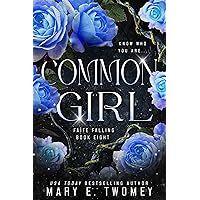Common Girl: A Fantasy Adventure (Faite Falling Book 8) Common Girl: A Fantasy Adventure (Faite Falling Book 8) Kindle Paperback