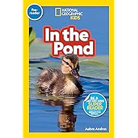 National Geographic Readers: In the Pond (Prereader) National Geographic Readers: In the Pond (Prereader) Paperback