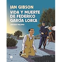 Vida y muerte de Federico García Lorca (Spanish Edition) Vida y muerte de Federico García Lorca (Spanish Edition) Kindle Hardcover
