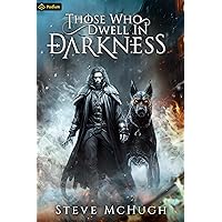 Those Who Dwell in Darkness: A Vampire Thriller (The Assembly Book 1)