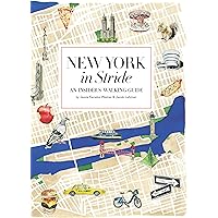 New York in Stride: An Insider's Walking Guide New York in Stride: An Insider's Walking Guide Paperback