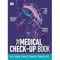 The Medical Checkup Book (DK Medical Care Guides) The Medical Checkup Book (DK Medical Care Guides) Paperback Kindle