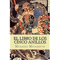El Libro de los Cinco Anillos (Spanish Edition) El Libro de los Cinco Anillos (Spanish Edition) Paperback Kindle Audible Audiobook